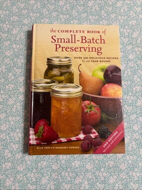 The Complete Book of Small-Batch Preserving Hardcover Cookbook